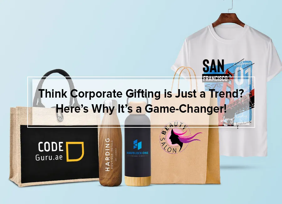 Think Corporate Gifting is Just a Trend? Here's Why It's a Game-Changer!