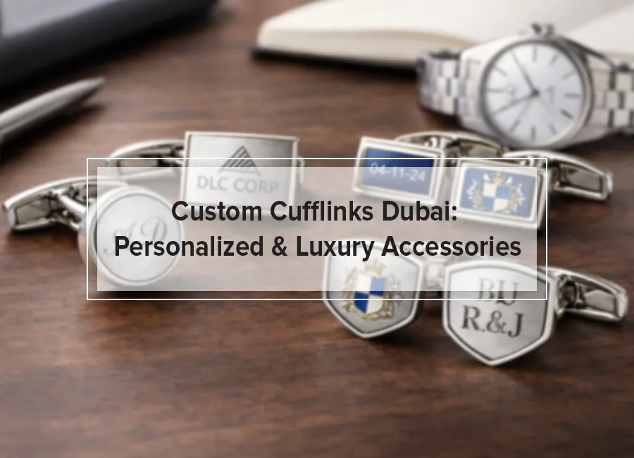 The Hidden Power of Customized Cufflinks Dubai Professionals Are Choosing Today